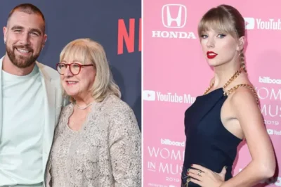 Donna Kelce Reveals two reasons why her son Travis Kelce won’t marry Taylor Swift, ‘She’s Addict to alcohol’ and concluded with this statement.